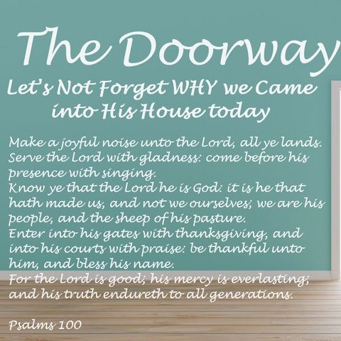 12/10/22-Sunday Pm- Bro Jeff- The Doorway Effect