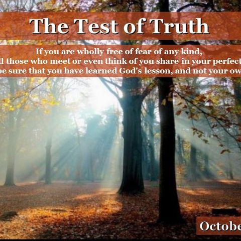 The Test of Truth - 10/9/16