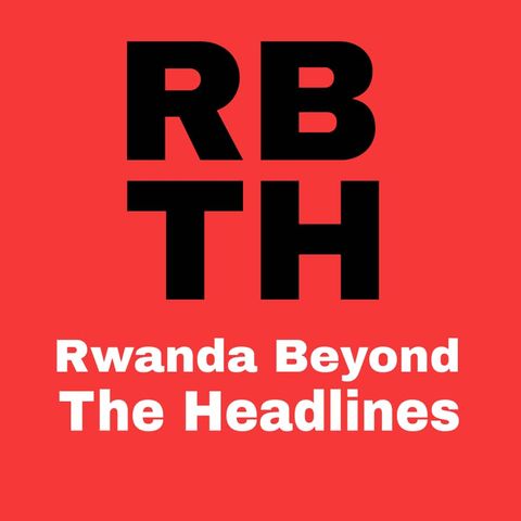 Rwanda Beyond The Headlines - Episode 1 - #Kwibuka30 with Investigative Journalist, Linda Melvern
