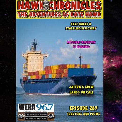 Episode 289 Hawk Chronicles "Tractors and Plows"