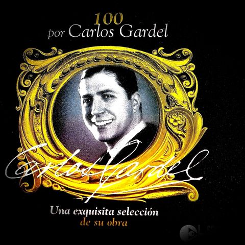 Tango * Carlos Gardel - Argentina