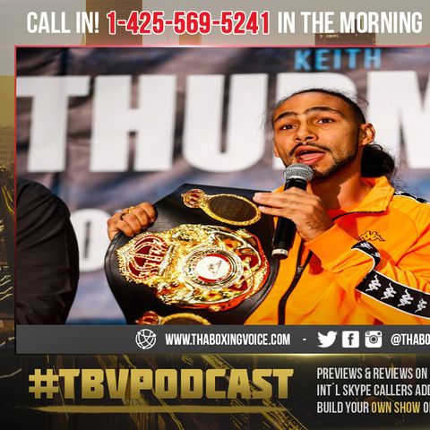 ☎️Biggest Fight of the Year “No VADA” Testing🤦🏿‍♂️Pacquiao vs Thurman😱Safety First?????🤔