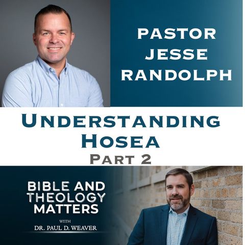 BTM 110: Understanding Hosea - Part 2