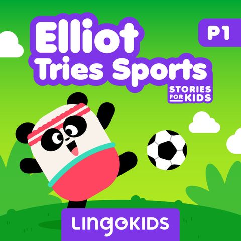 Elliot Tries Sports. Part 1