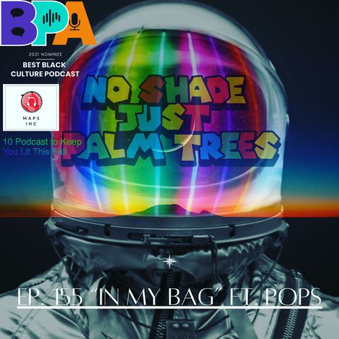 Ep. 155 "In My Bag"