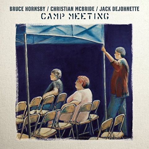 Review: Bruce Hornsby “Camp Meeting” w/Charles Traynor