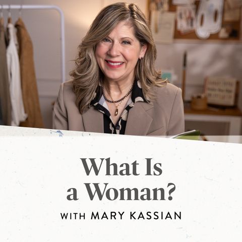 What Is a Woman? (E4)