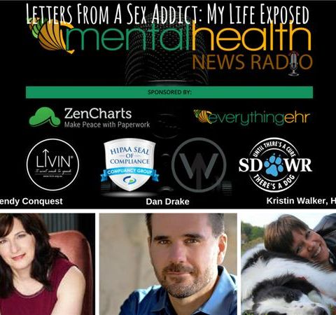 Letters From A Sex Addict: My Life Exposed with Wendy Conquest and Dan Drake