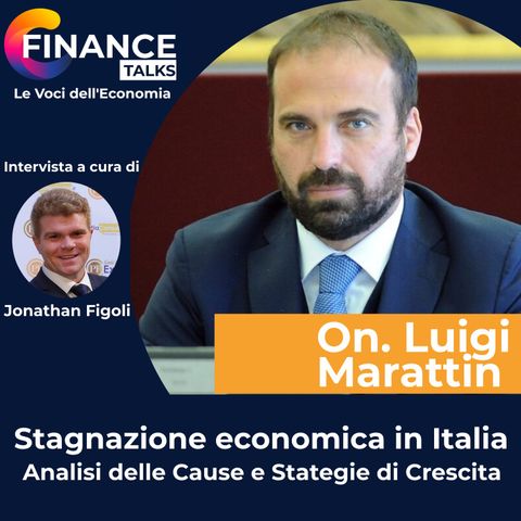 Stagnazione Economica in Italia: Analisi delle Cause e Strategie di Crescita. Con Luigi Marattin
