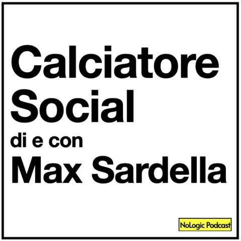 Calciatore Social con Max Sardella