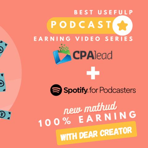 How to earn money your podcast in India //Best useful podcast earning video series // Spotify for podcaster + CPA lead 100% earning
