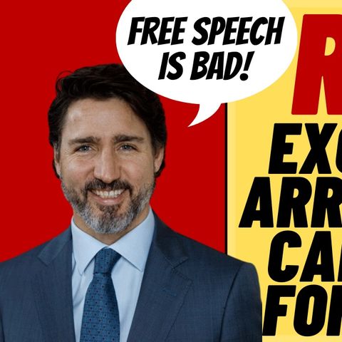 TRUDEAU'S CENSORSHIP BILL PROMISES MORE ARRESTS FOR RCMP