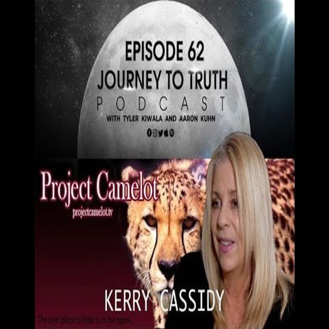 EP 62 - Kerry Cassidy - Disclosure Timeline - Shadow War - Deep State Agenda - Earth Liberation