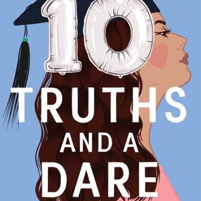 Ashley Elston Releases The Book 10 Truths And A Dare
