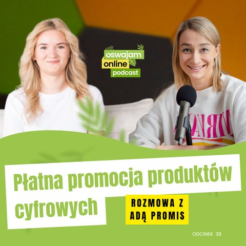 38: Płatna promocja produktów cyfrowych