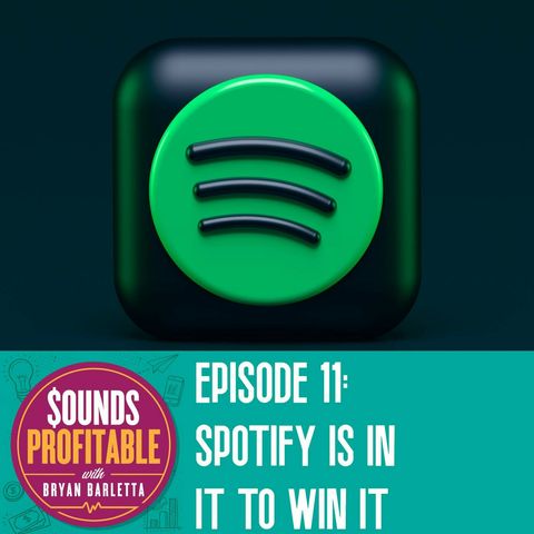 Spotify is in it to Win it w/ Griffin Caprio