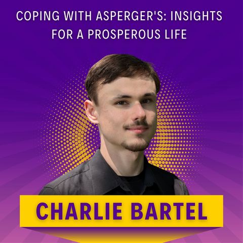 Coping with Asperger's: Insights for a Prosperous Life