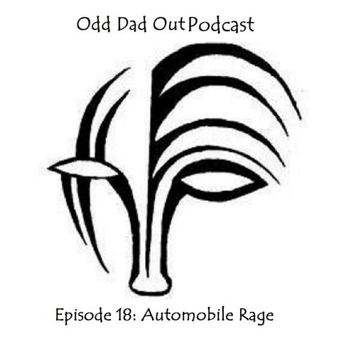 ODO 18: Automobile Rage