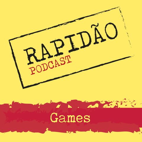 #242 - Sexta-feira 13 - Rapidão Games (22/11/2020)