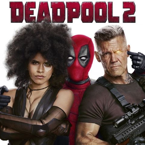 Damn You Hollywood: Deadpool 2 Review