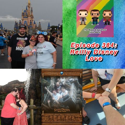 Episode 384: Reilly Disney Love (Special Guest: Mandy Reilly)