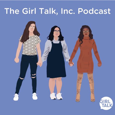 Episode 2 - Girl Talk