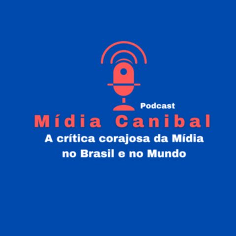 A crítica corajosa da Mídia no Brasil e no Mundo