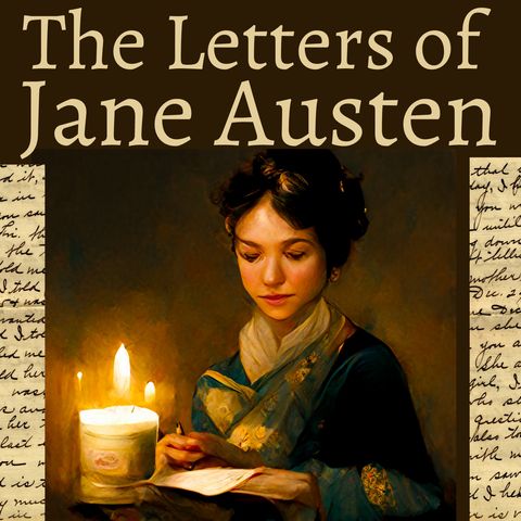 Episode 4 - The Letters of Jane Austen