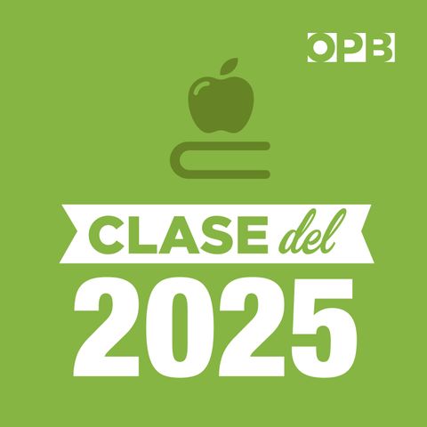 Presentando El Podcast 'Clase Del 2025'
