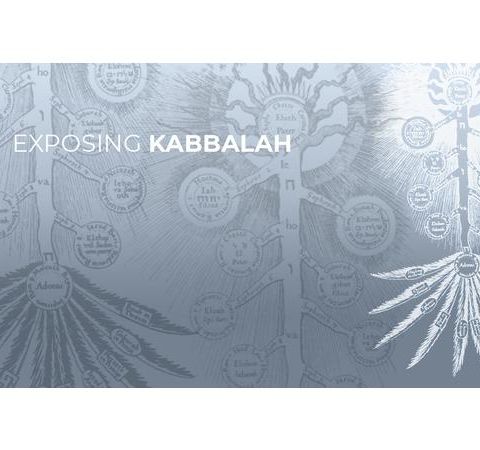 Exposing Kabbalah Part 1 What is Kabbalah