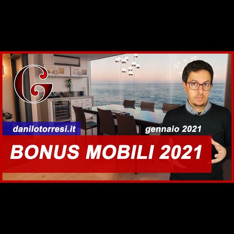 BONUS MOBILI 2021 (ed elettrodomestici) come funziona e quale ristrutturazione è riconosciuta