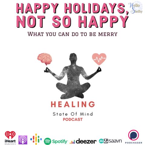 Happy Holidays, Not So Happy: What You Can Do To Be Merry