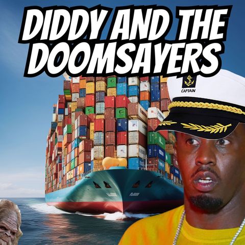 DIDDY AND THE DOOMSAYERS