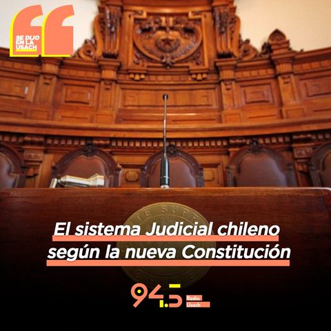 Milton Mujica explica los cambios que traería la nueva Constitución para el sistema Judicial chileno
