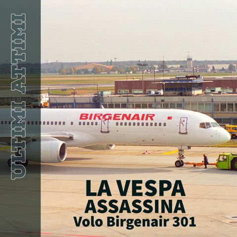 La Vespa Assassina - Volo Birgenair 301