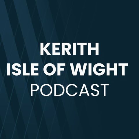 Kerith West Wight Update - Simon Benham and Dan Wells - 21.07.24