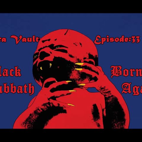 Episode 33 Black Sabbath - Born Again