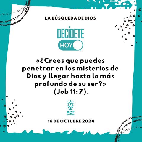 La búsqueda de Dios | Devocional de Jóvenes | 16 de octubre 2024