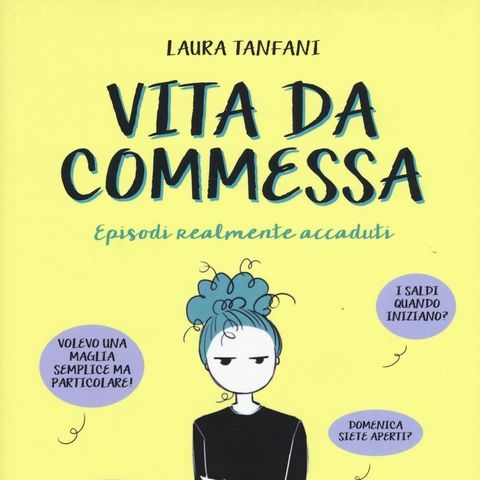 Laura Tanfani "Vita da commessa"