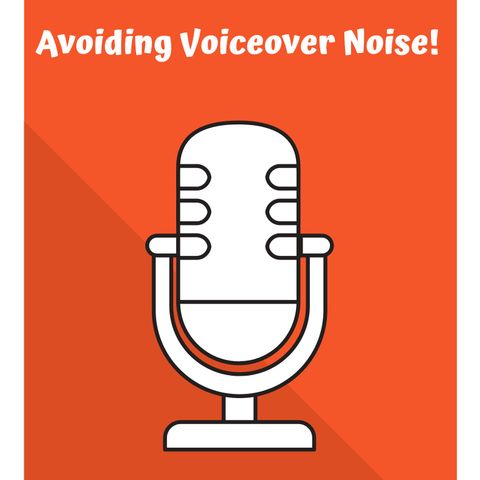 Avoiding Voiceover Noise
