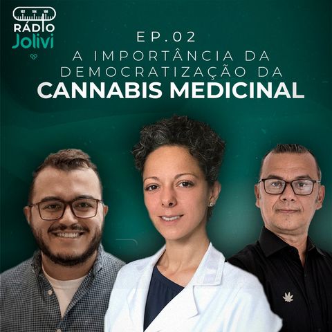 2. A importância da democratização da Cannabis medicinal