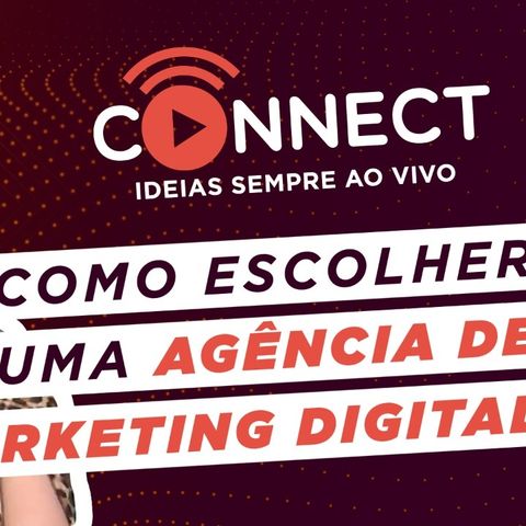 Ep 12 Como escolher uma agência de marketing digital