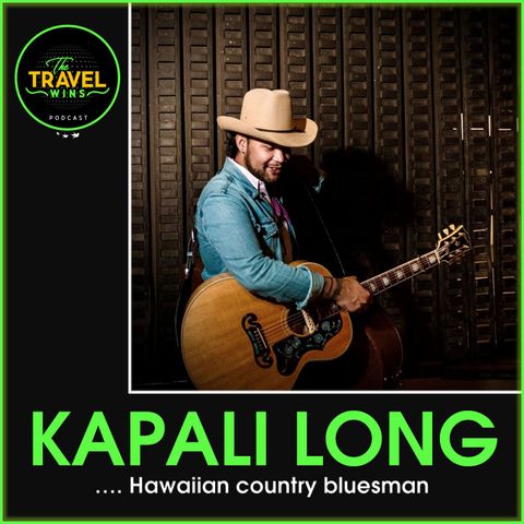 Kapali Long Hawaiian country bluesman - Ep. 232