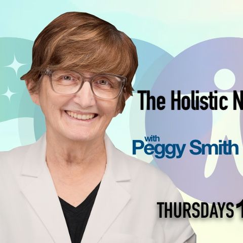The Holistic Nurse - w/ Phyllis Ginsberg