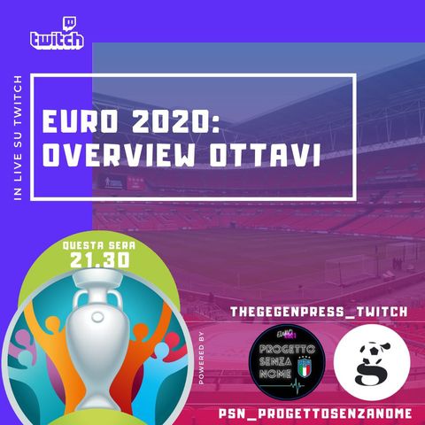 Euro2020 : Overview Ottavi
