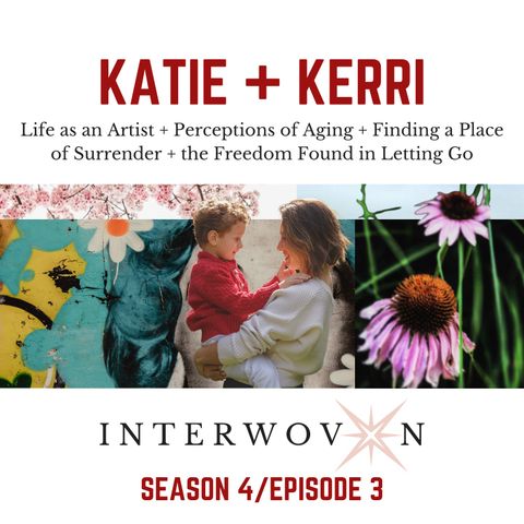 S4 E3: Katie + Kerri