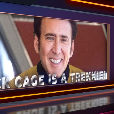 The Bad Batch Are Back; Picard, Prodigy Tidbits and Nick Cage Is A Trekkie!