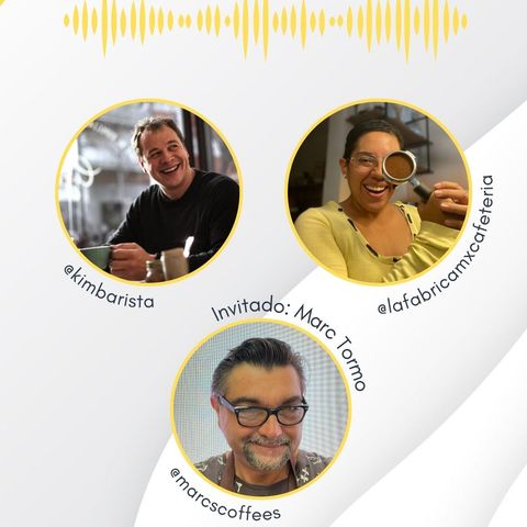 Podcast 006 | La Fábrica del Café Sensible | Una gran oportunidad: ROBUSTA SENSIBLE