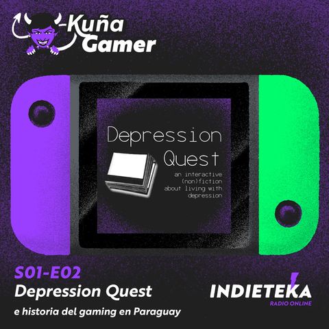 EP02 - Depression Quest