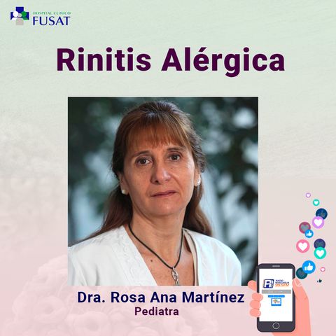 Martes 1: Dra. Rosa Ana Martínez, Pediatra — Rinitis Alérgica
